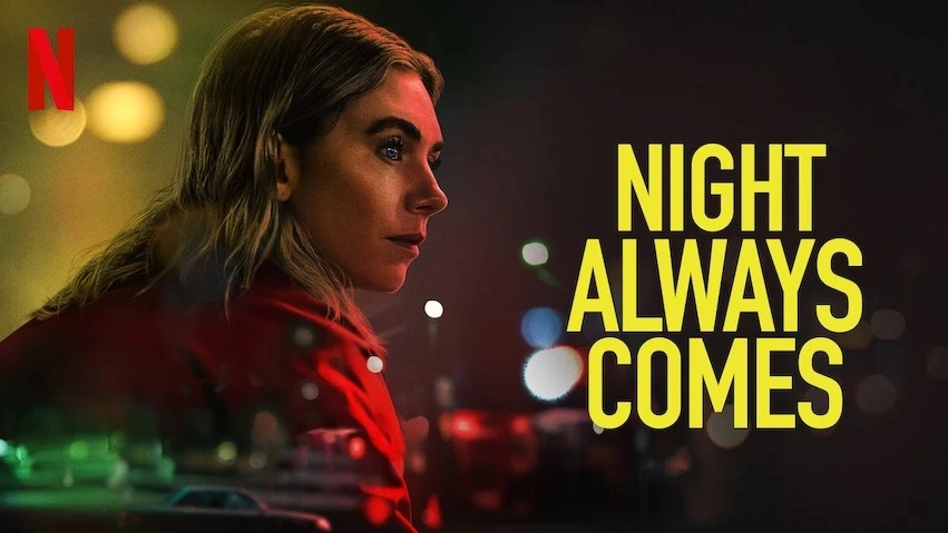 فيلم Night Always Comes 2025 مترجم HD