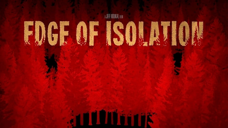 فيلم Edge of Isolation 2018 مترجم HD