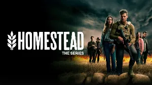 مسلسل Homestead The Series 2024 مترجم HD