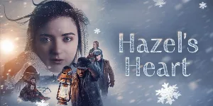 فيلم Hazel's Heart 2025 مترجم HD