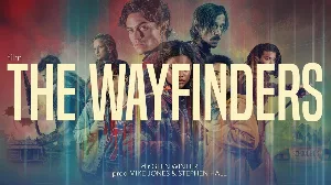 مسلسل The Wayfinders 2025 مترجم HD