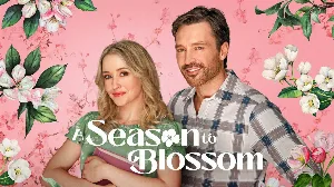 فيلم A Season to Blossom 2026 مترجم HD