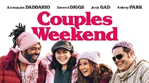 فيلم Couples Weekend 2025 مترجم HD