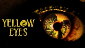 فيلم Yellow Eyes 2026 مترجم HD