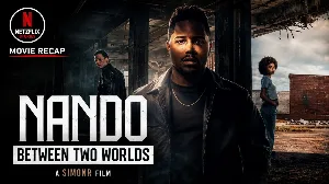 فيلم Nando Entre Dois Mundos: Um Filme Sintonia 2026 مترجم HD