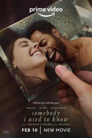 فيلم Somebody I Used to Know 2023 مترجم HD