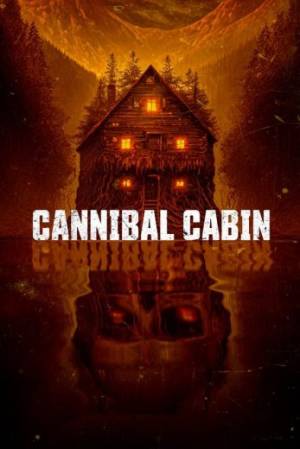 فيلم Cannibal Cabin 2023 مترجم HD