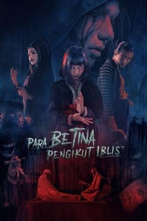 فيلم Para Betina Pengikut Iblis 2023 مترجم HD