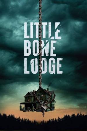 فيلم Little Bone Lodge 2023 مترجم HD