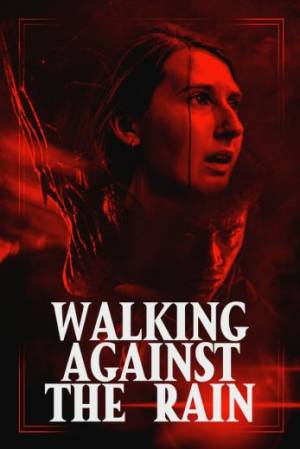 فيلم Walking Against the Rain 2023 مترجم HD