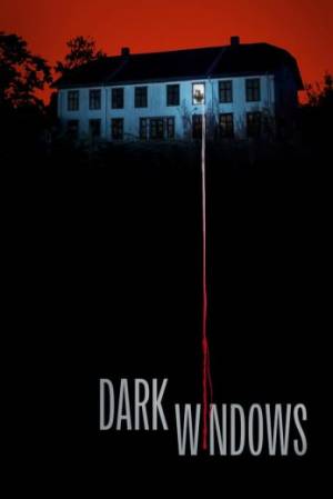 فيلم Dark Windows 2023 مترجم HD