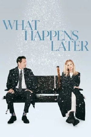 فيلم What Happens Later 2023 مترجم HD
