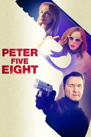 فيلم Peter Five Eight 2024 مترجم HD