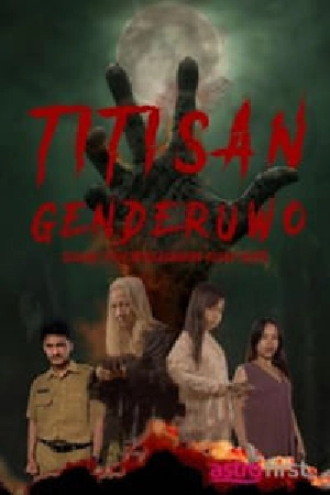 فيلم Titisan Genderuwo 2024 مترجم HD