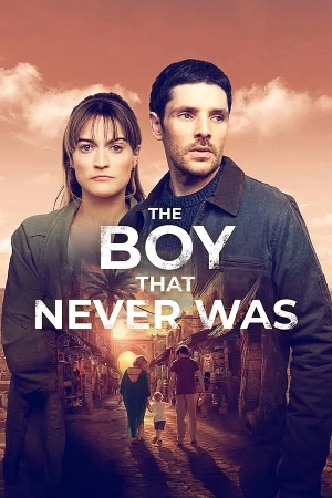 مسلسل The Boy That Never Was 2024 مترجم HD