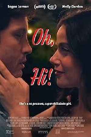 فيلم Oh Hi 2025 مترجم HD