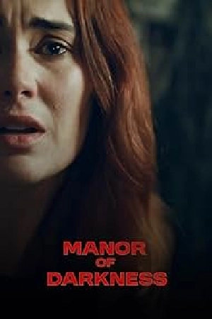 فيلم Manor of Darkness 2025 مترجم HD