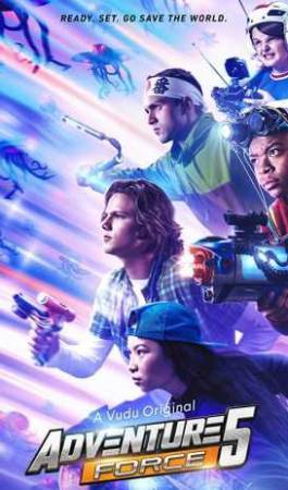 فيلم Adventure Force 5 2019 مترجم HD