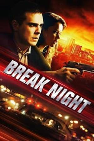 فيلم Break Night 2018 مترجم HD