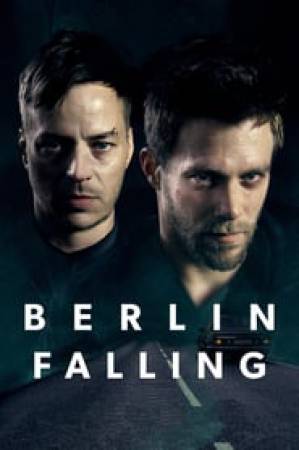 مشاهدة فيلم Berlin Falling 2017 مترجم