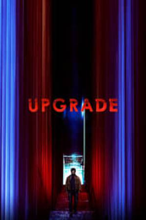 فيلم Upgrade 2018 مترجم HD