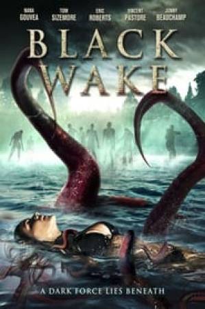 فيلم Black Wake 2018 مترجم HD