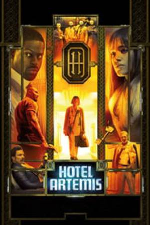 مشاهدة فيلم Hotel Artemis 2018 مترجم