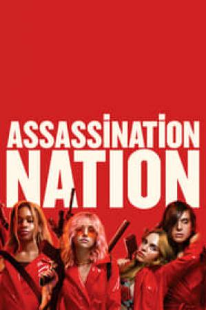 فيلم Assassination Nation 2018 مترجم HD