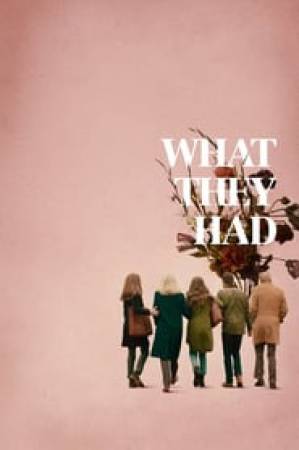 فيلم What They Had 2018 مترجم HD