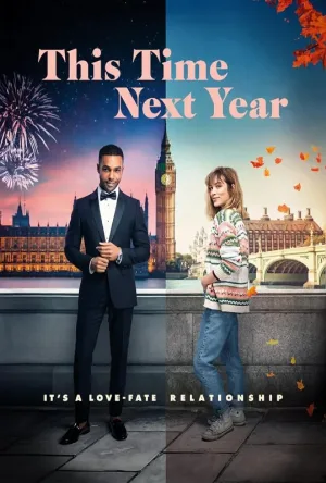 فيلم This Time Next Year 2024 مترجم HD