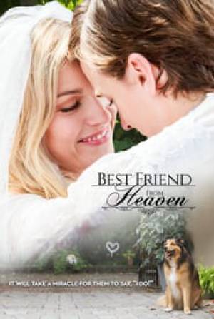 فيلم Best Friend from Heaven 2017 مترجم HD