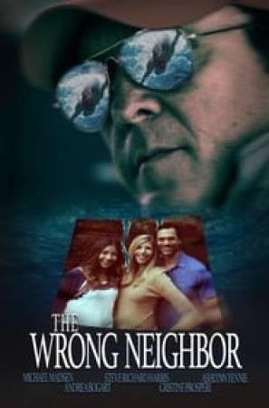 فيلم The Wrong Neighbor 2017 مترجم HD