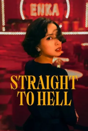مسلسل Straight to Hell 2026 مترجم HD