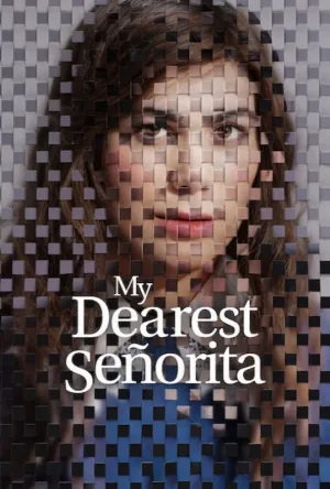 فيلم My Dearest Señorita 2026 مترجم HD