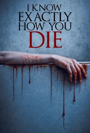 فيلم I Know Exactly How You Die 2026 مترجم HD