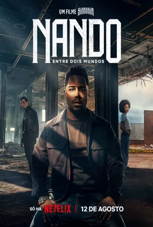 فيلم Nando Entre Dois Mundos: Um Filme Sintonia 2026 مترجم HD