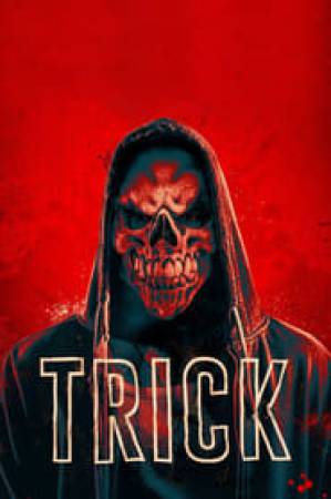 مشاهدة فيلم Trick 2019 مترجم