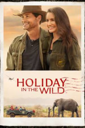 فيلم Holiday in the Wild 2019 مترجم HD