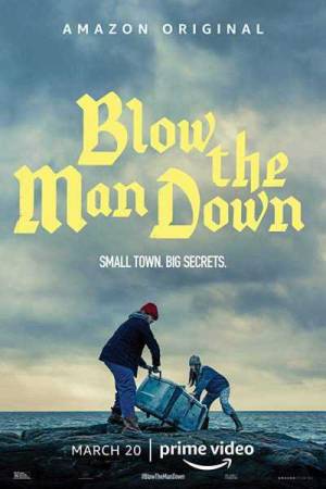 فيلم Blow the Man Down 2020 مترجم HD