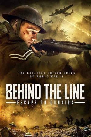 فيلم Behind the Line Escape to Dunkirk 2020 مترجم HD