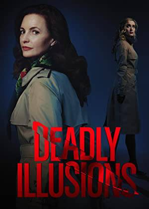 فيلم Deadly Illusions 2021 مترجم HD
