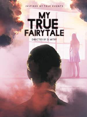 فيلم My True Fairytale 2021 مترجم HD