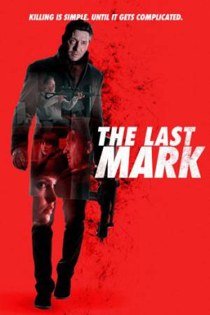 فيلم The Last Mark 2022 مترجم HD