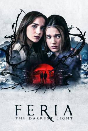 مسلسل Feria The Darkest Light 2022 مترجم HD