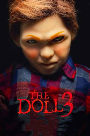 فيلم The Doll 3 2022 مترجم HD
